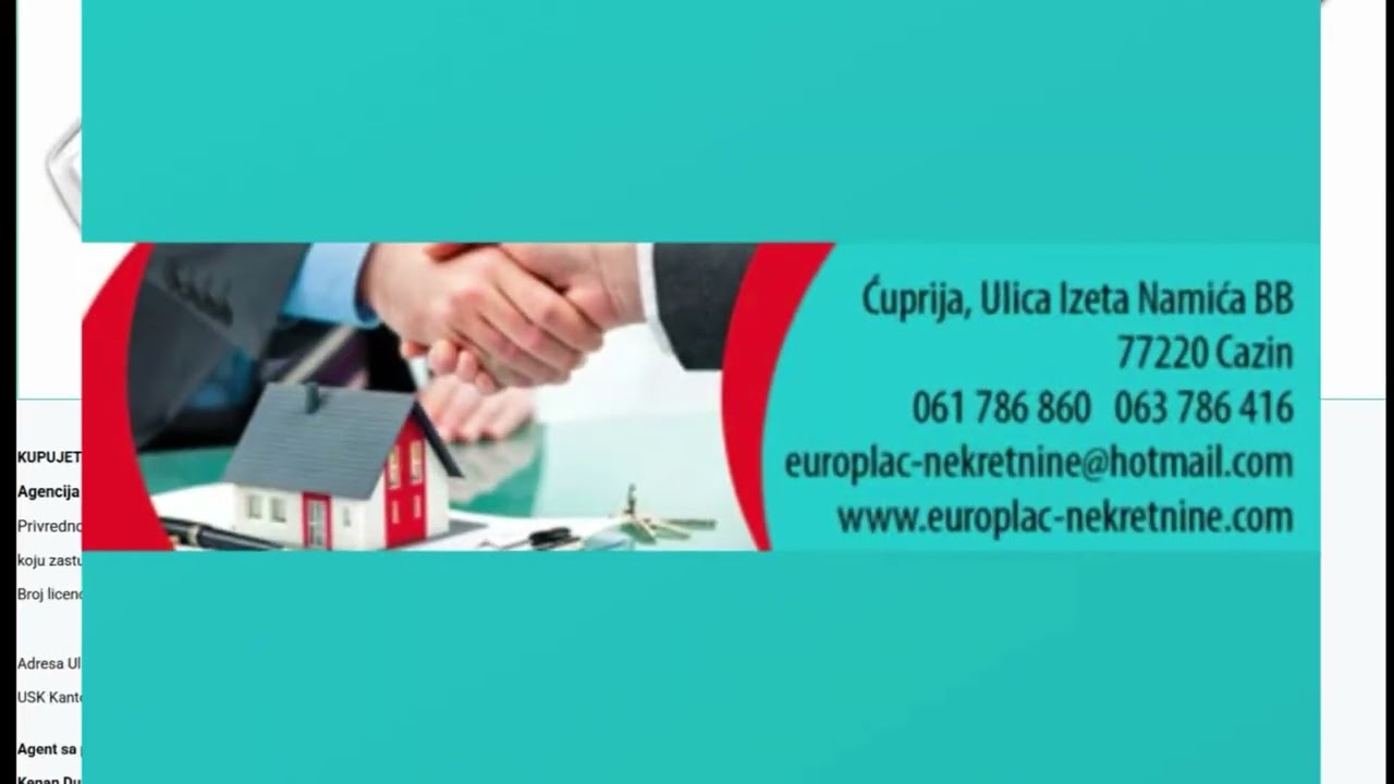 Agencija za poslovanje nekretninama EURO-PLAC d.o.o. Cazin Adresa Ćuprija bb, Ul. Izeta Nanića