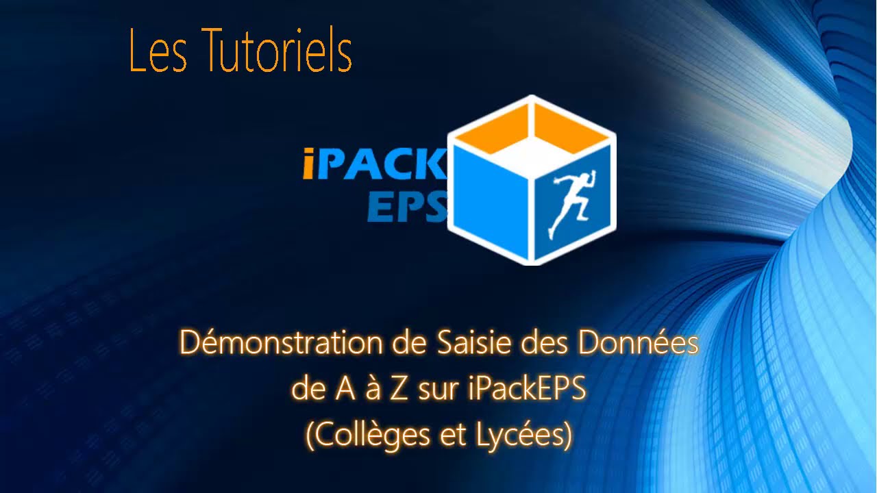 Démonstration de Saisie Complète des données sur iPackEPS