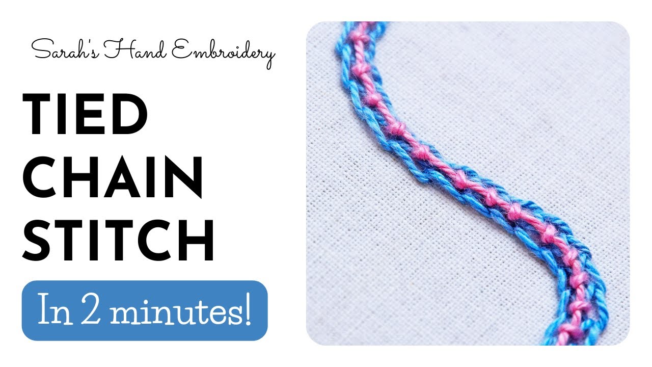How to do Tied Chain Stitch