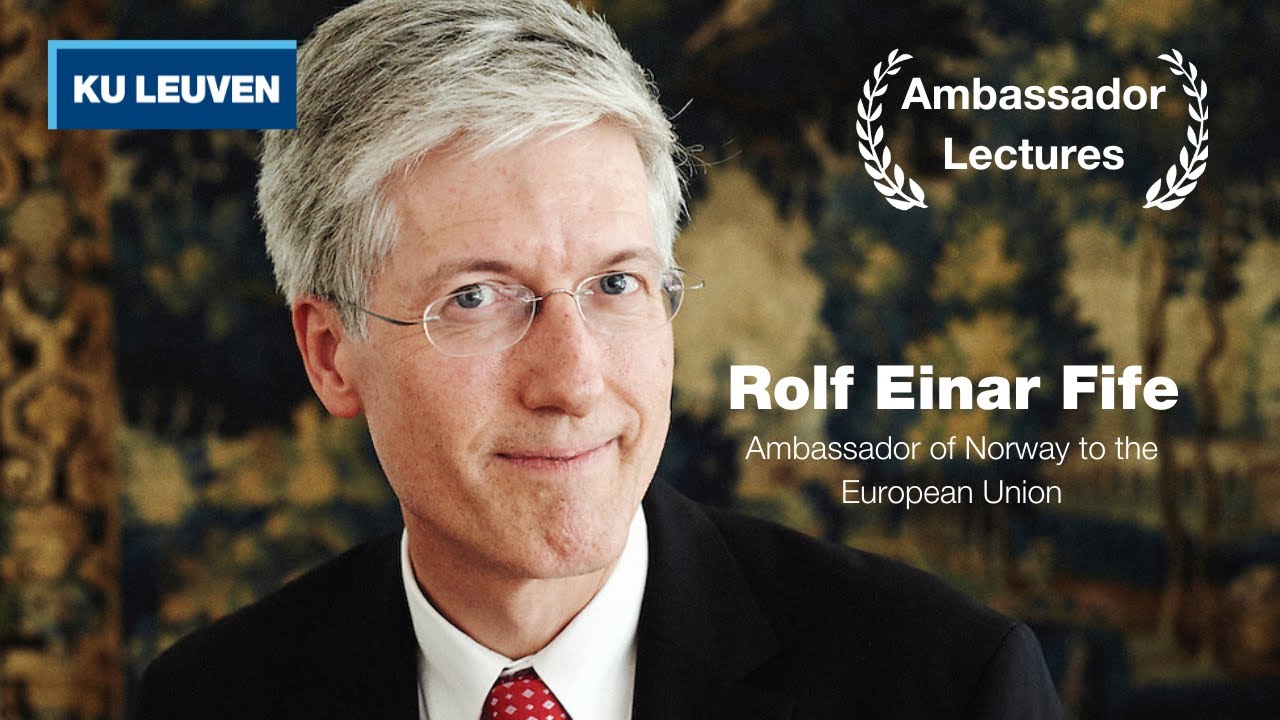 Norway and the EU: a special and enduring relationship | H.E. Rolf Einar Fife | Ambassador's Lecture