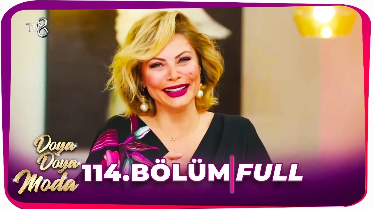 Doya Doya Moda 114. Bölüm | 30 Nisan 2020