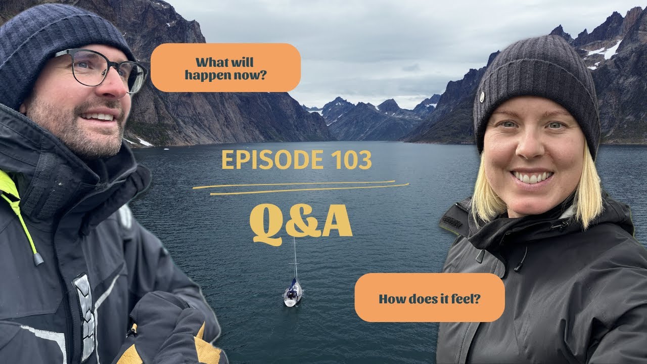 Ep103 | Sell the boat or sail again? Q&A: Your questions answered (LIVE update) | Linnea Sailing
