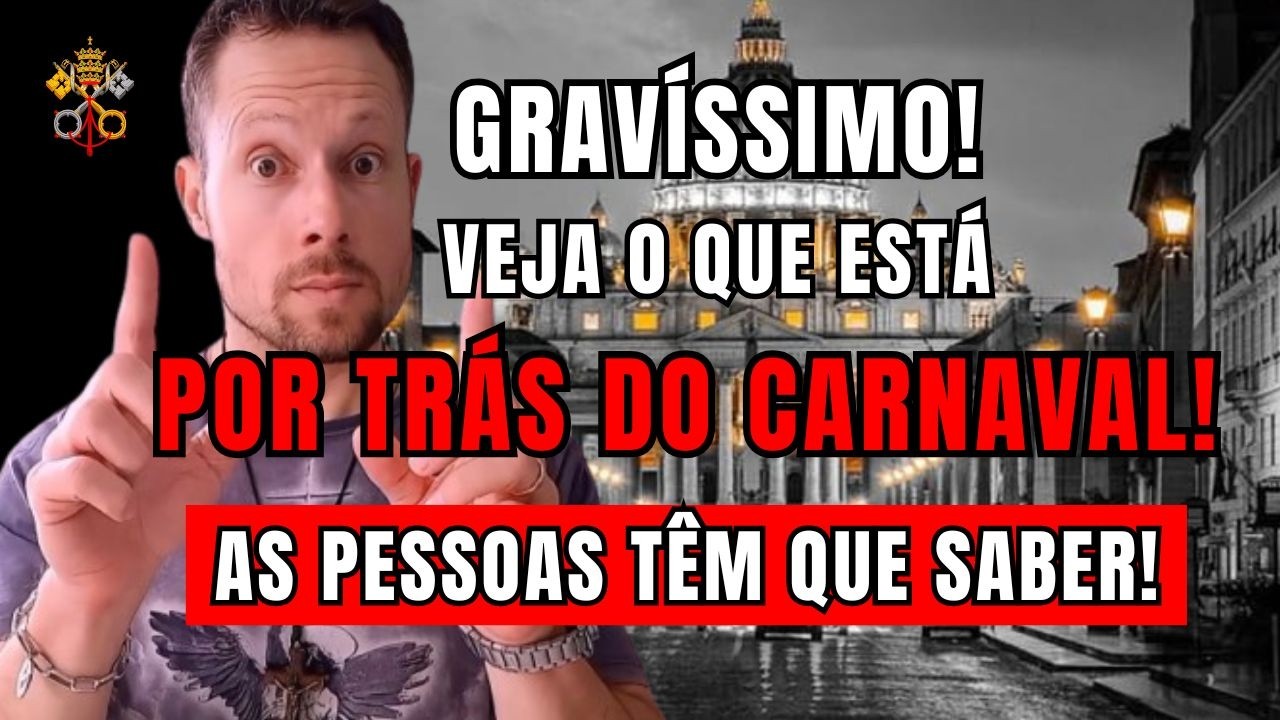 GRAVÍSSIMO! Veja o que está por trás do carnaval! As pessoas têm que saber!