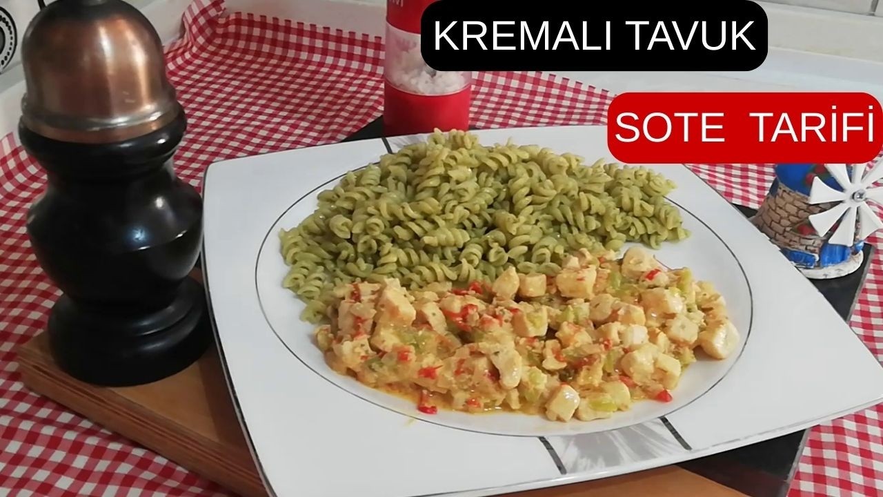 20 Dakikada Kremalı Tavuk Sote Nasıl Yapılır ? Pratik Akşam Yemeği