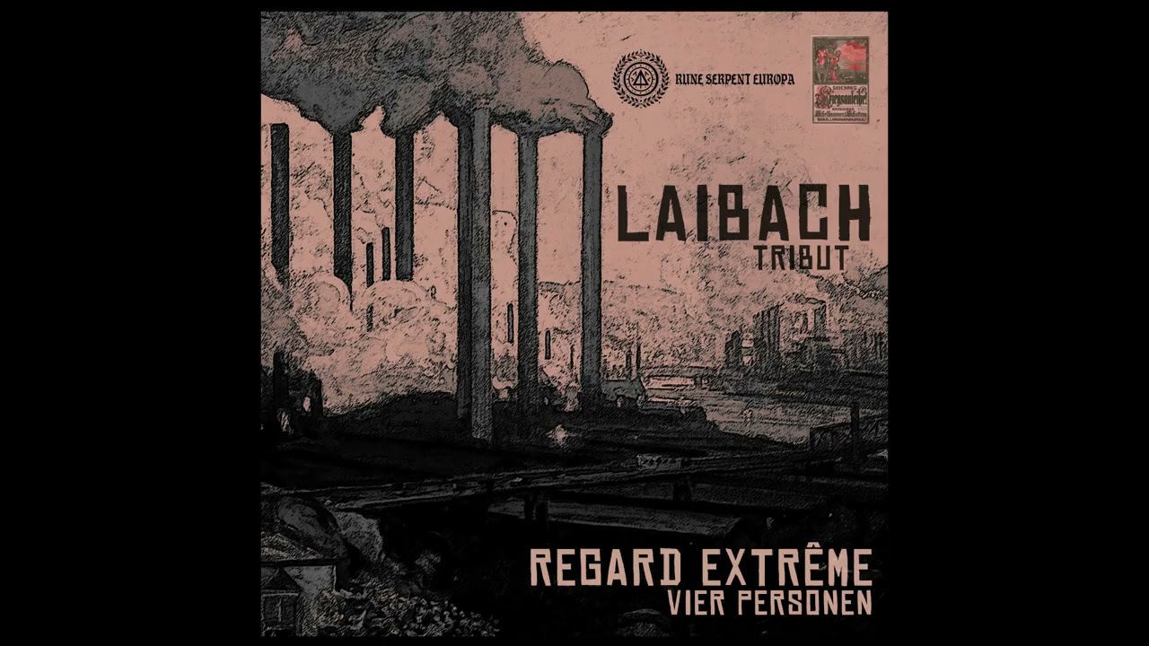 Regard Extrême - Vier Personen (Laibach cover)