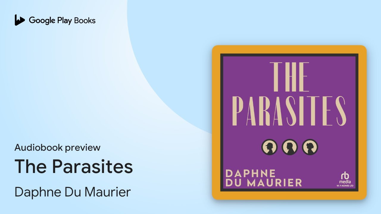 The Parasites by Daphne Du Maurier · Audiobook preview
