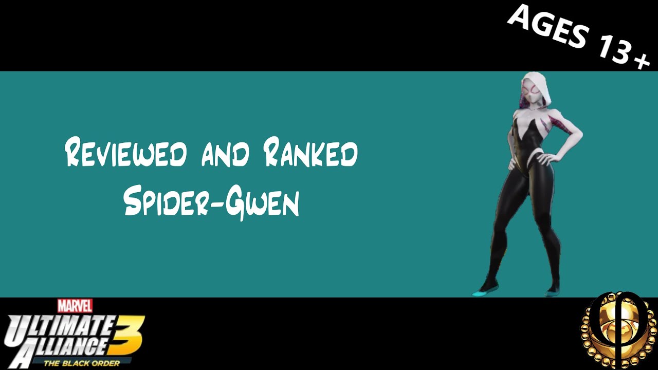 Reviewed and Ranked: Spider-Gwen - Ultimate Alliance 3
