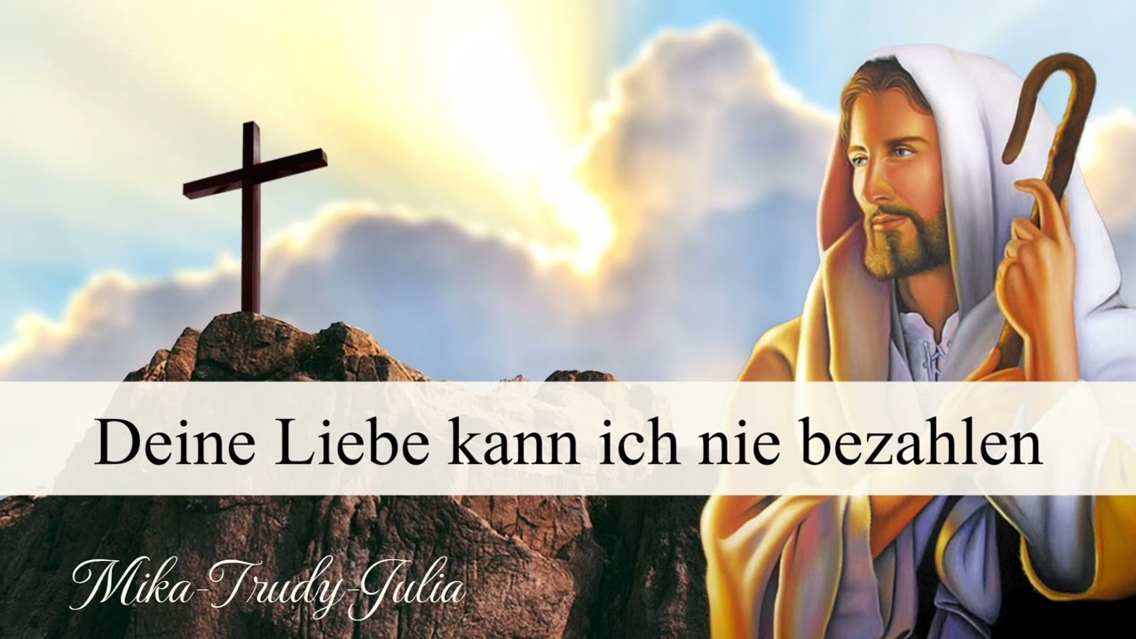 Deine Liebe kann ich nie bezahlen | Gesungen von Mika-Trudy-Julia