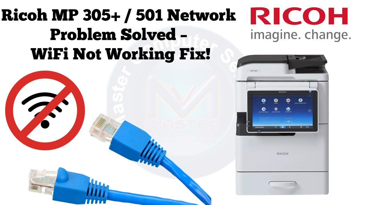 Ricoh MP 305+ / 501 Network Problem Solved – WiFi Not Working Fix!
