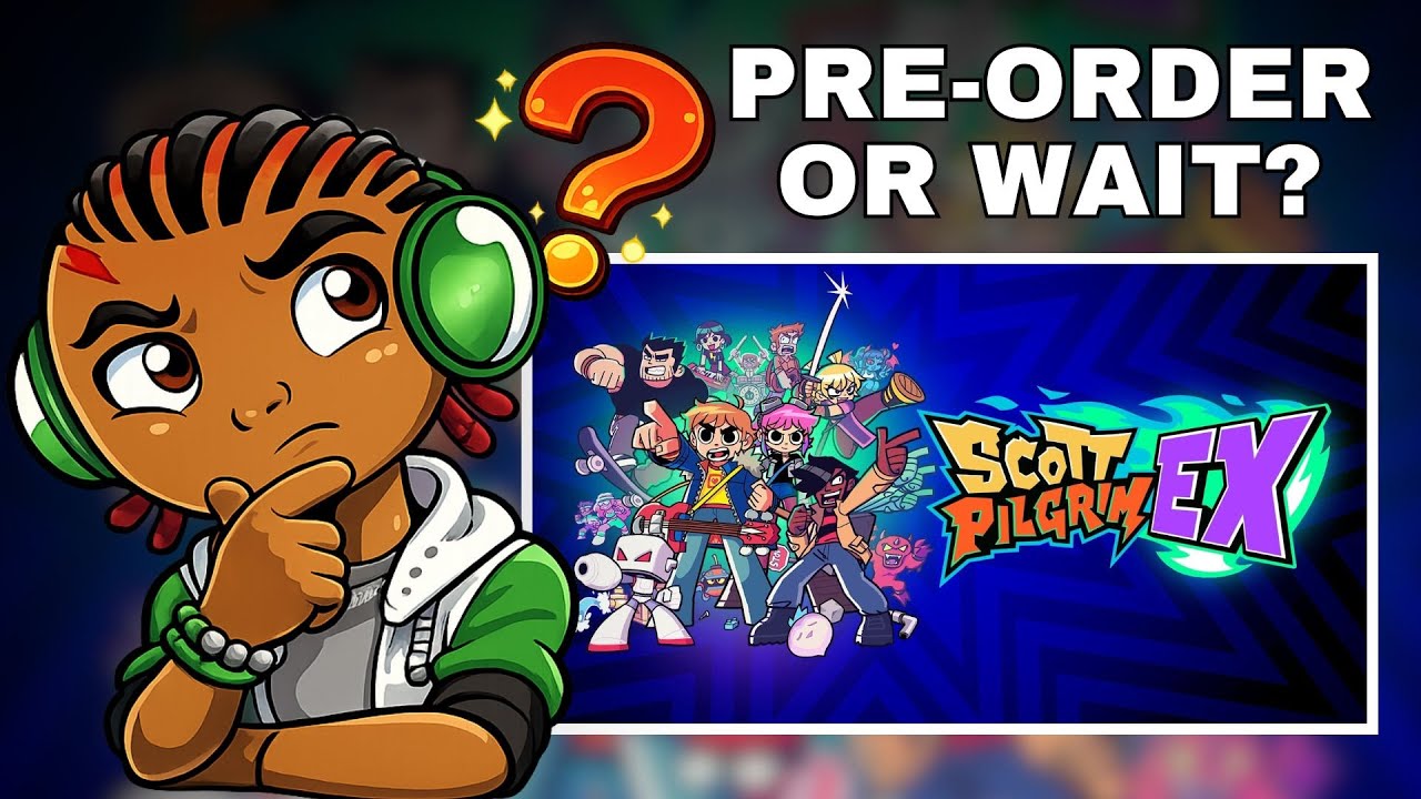Scott Pilgrim EX — Worth Pre-Ordering or Waiting for Reviews?
