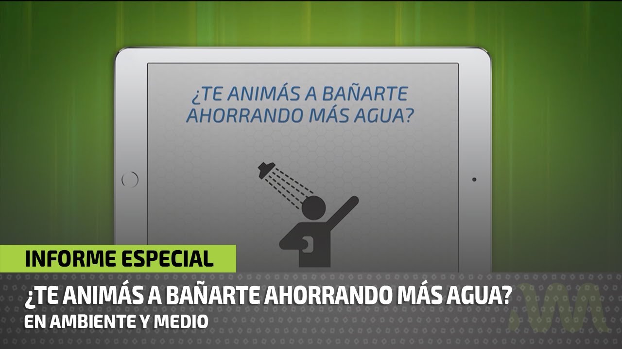 🚿🛁&iquest;C&oacute;mo ahorrar agua al momento de ba&ntilde;arse?🚿🛁