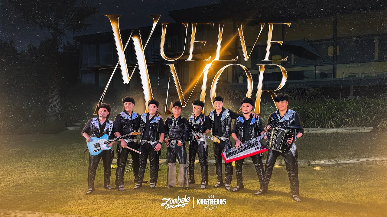 Grupo Z&uacute;mbale Primo, Los Kuatreros Del Sur - Vuelve Amor (Video Oficial)