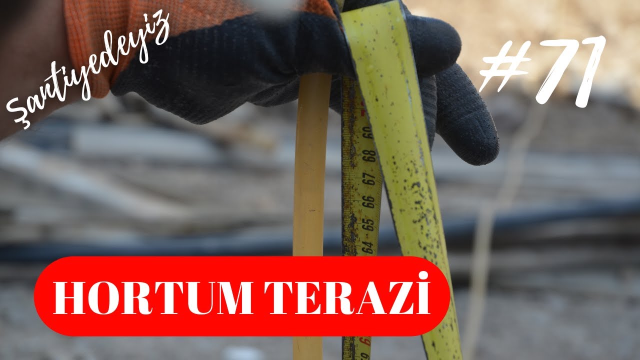 #71 Hortum Terazi Nedir Nasıl Kullanılır? | Şantiyedeyiz