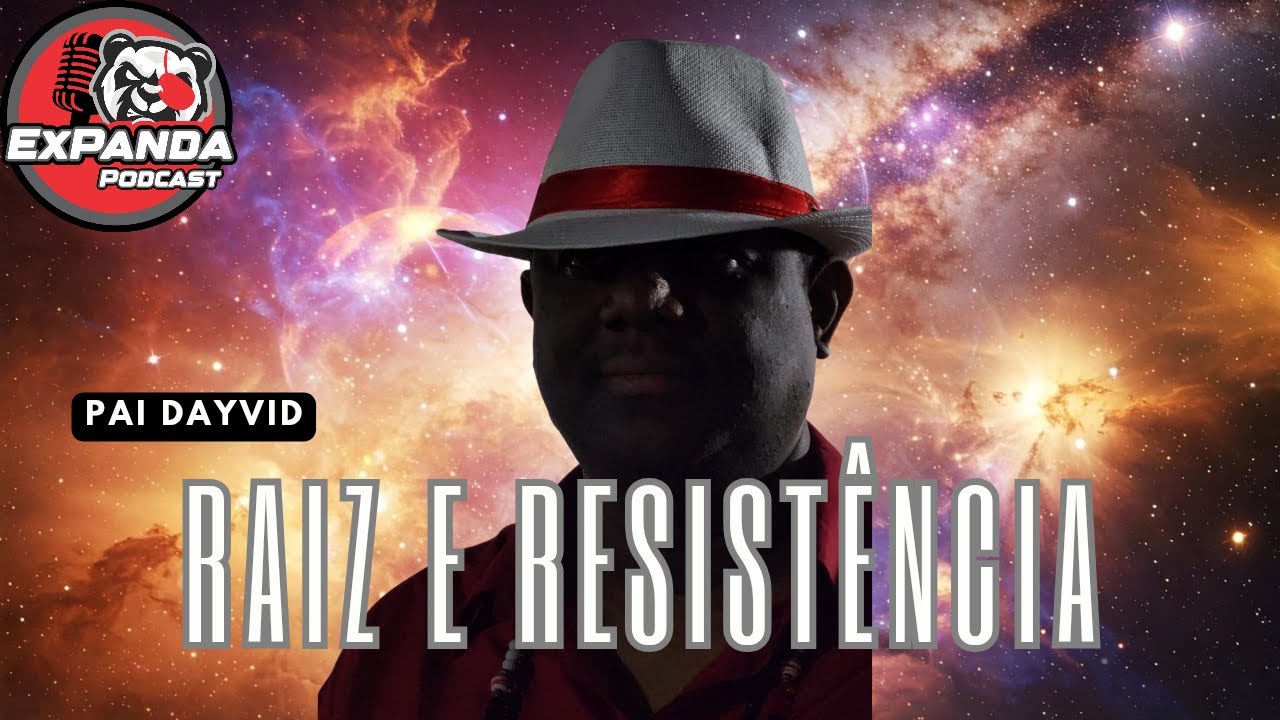 PAI DAYVID - RAIZ E RESISTÊNCIA - 