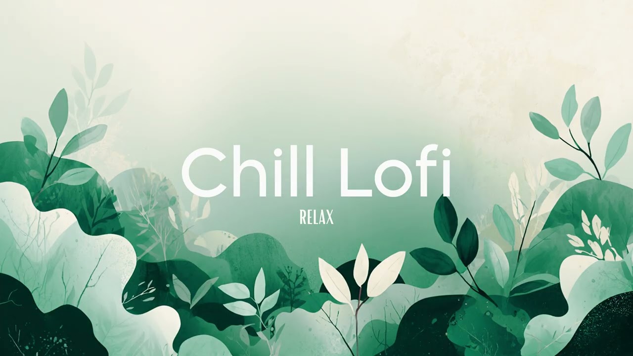 Chill Lofi Relax