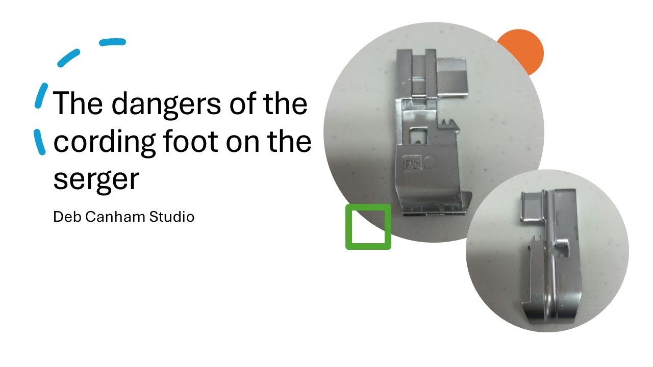 Dangers of the cording foot on the serger