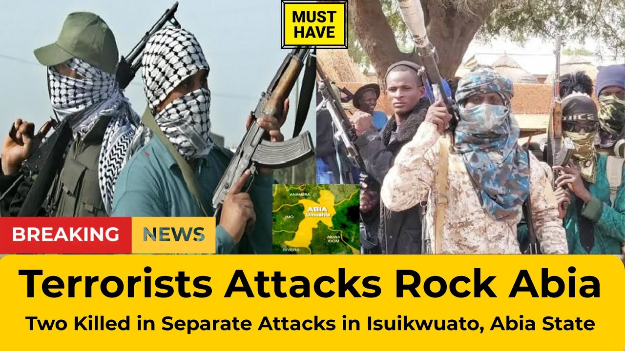 Breaking: Two Killed in Separate Terrorists Attacks in Isuikwuato, Abia State