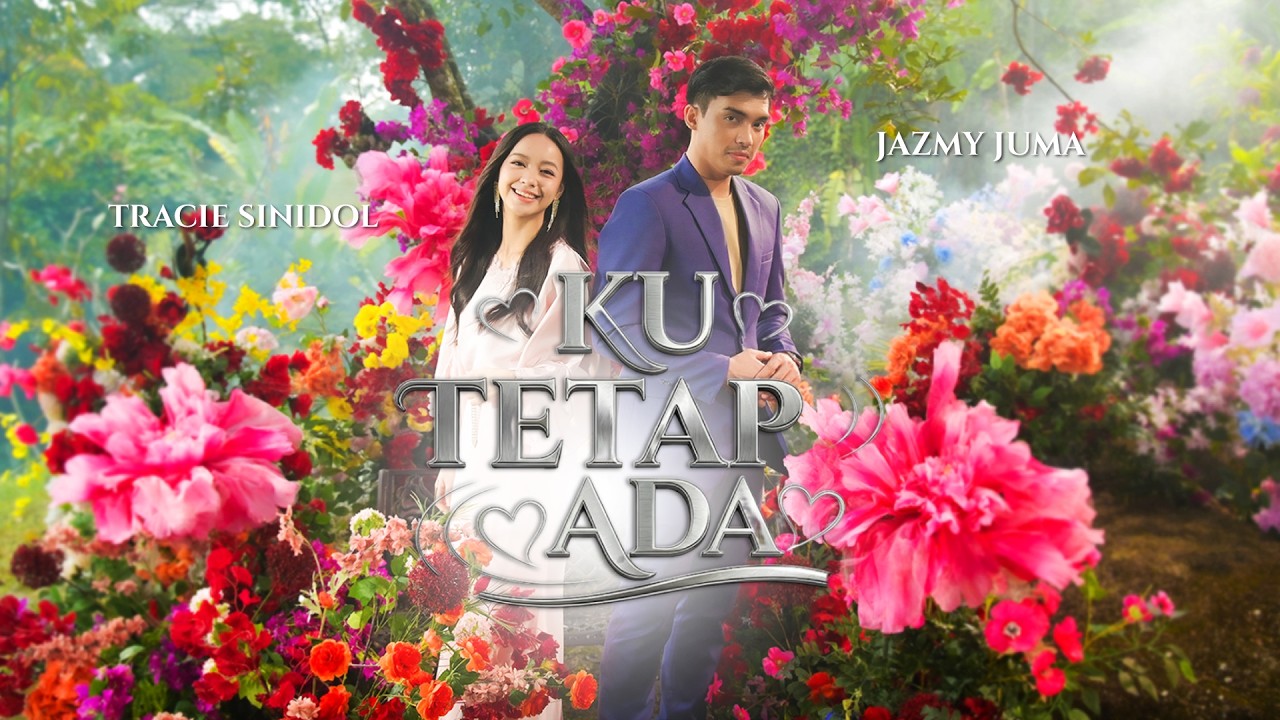 KU TETAP ADA - TRACIE SINIDOL & JAZMY JUMA [OFFICIAL MUSIC VIDEO]