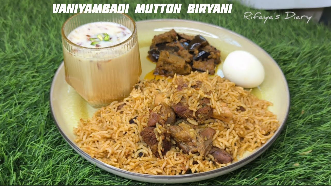 VANIYAMBADI MUTTON BIRYANI #rifayasdiary #biryani 