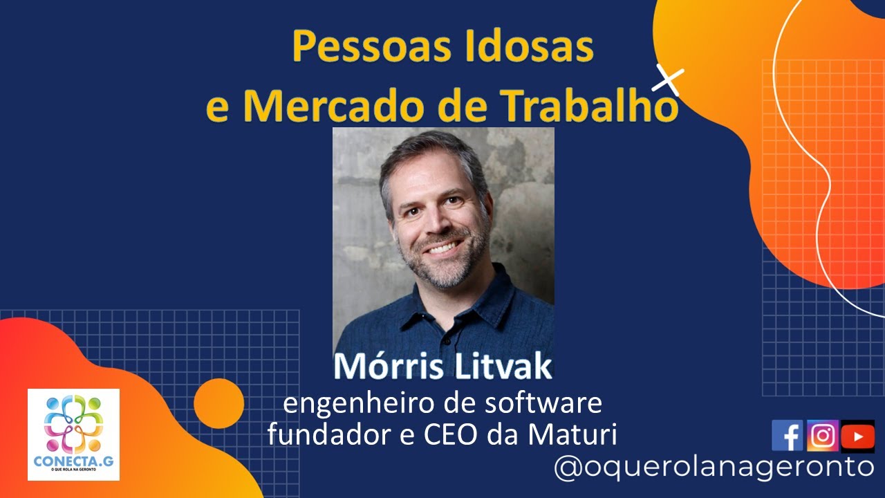 Pessoas Idosas e Mercado de Trabalho                           #idosos #velhice #mercadodetrabalho