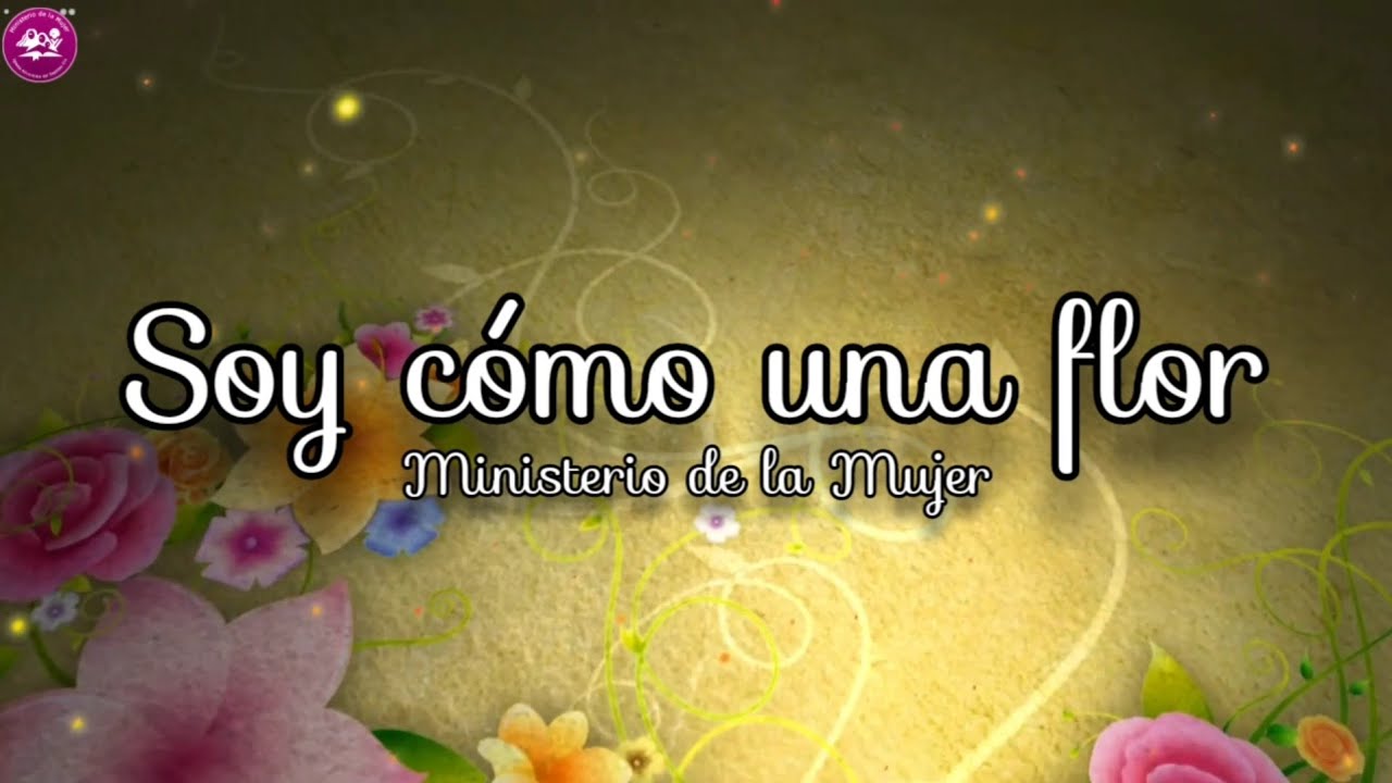 Soy como una flor - KARAOKE ☺