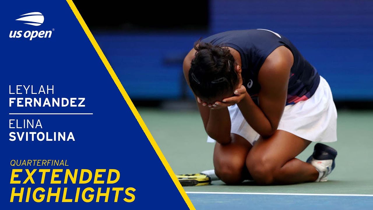Leylah Fernandez vs Elina Svitolina Extended Highlights | 2021 US Open Quarterfinal