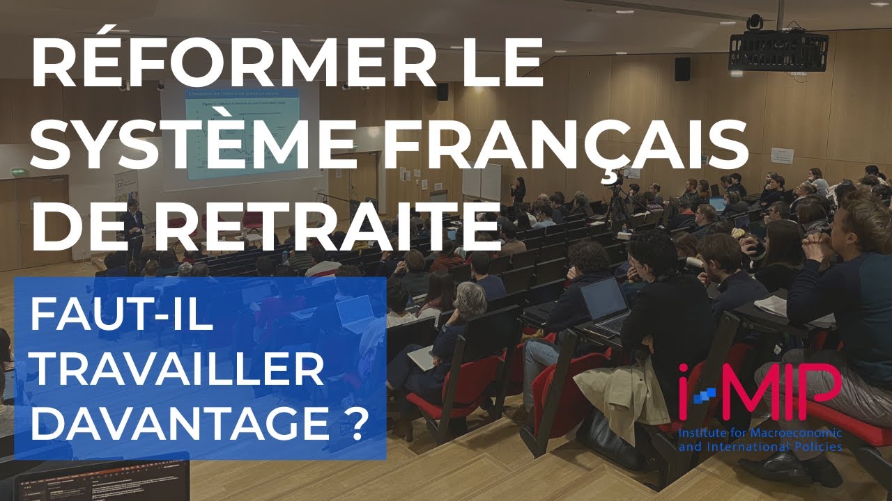 Réformer le système français de retraite : faut-il travailler davantage ?
