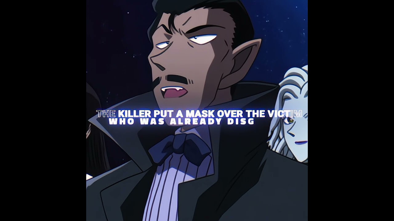 Conan Edogawa faces the black organization [Detective Conan] special edit