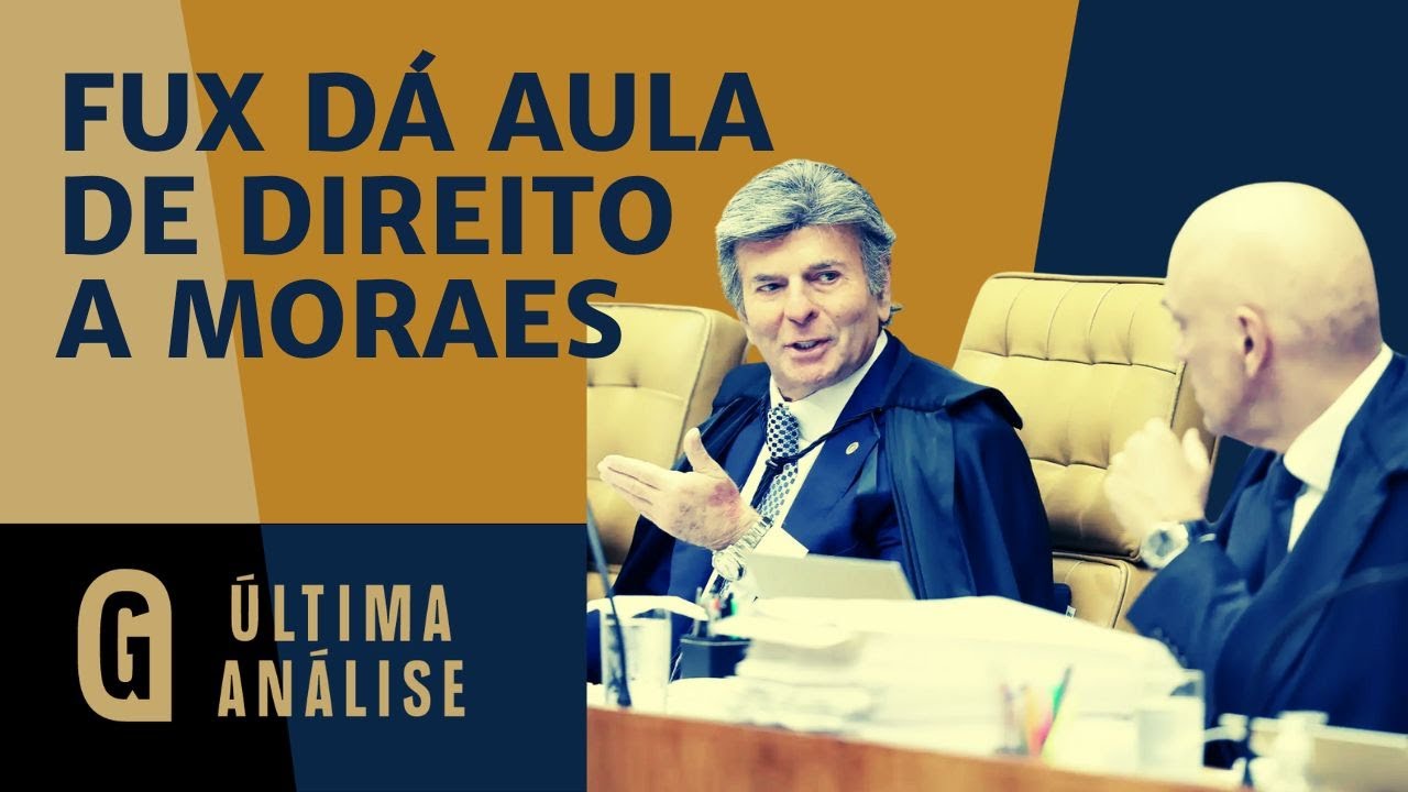 Fux dá aula a Moraes e desmonta o “crime de desinformação”  / ÚLTIMA ANÁLISE