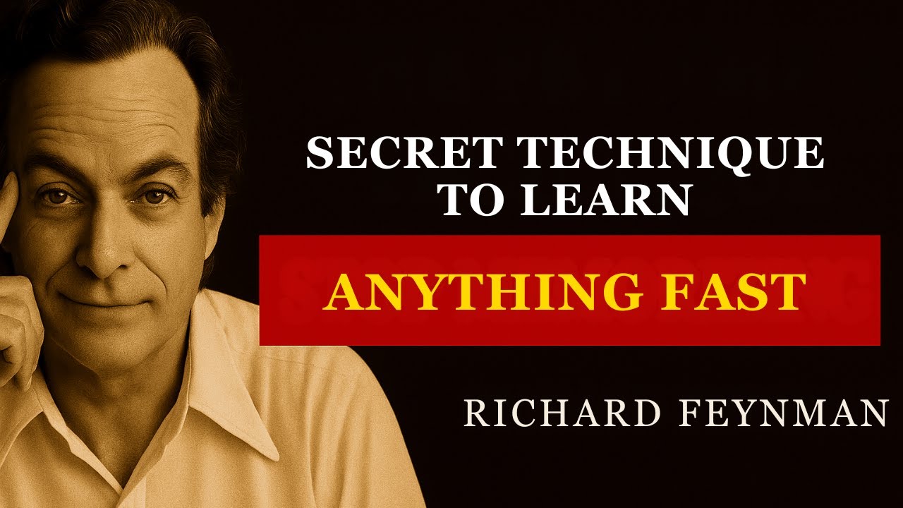 The Secret Technique to Learn Anything Fast | Richard Feynman