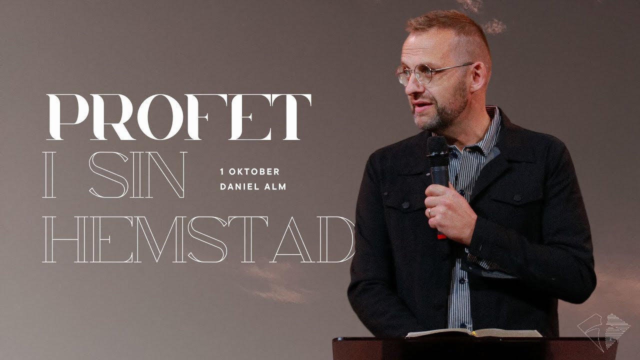 Profet i sin hemstad | Daniel Alm
