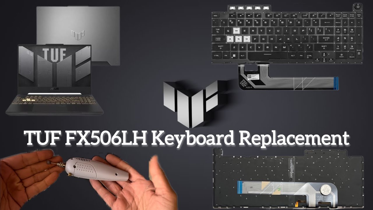 How to Replace Keyboard on Asus TUF FX506LH