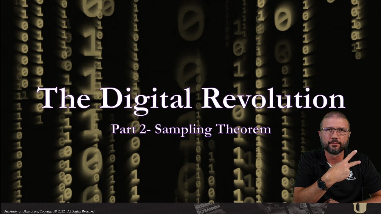 Ultrasonic Testing Digital Sampling Theorem and History