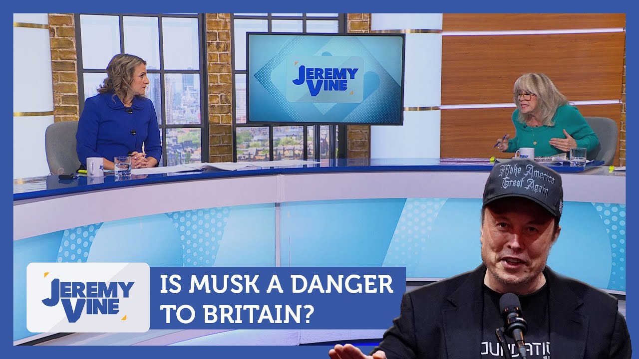 Is Musk a danger to Britain? Feat. Carole Malone & Suzy Stride | Jeremy Vine