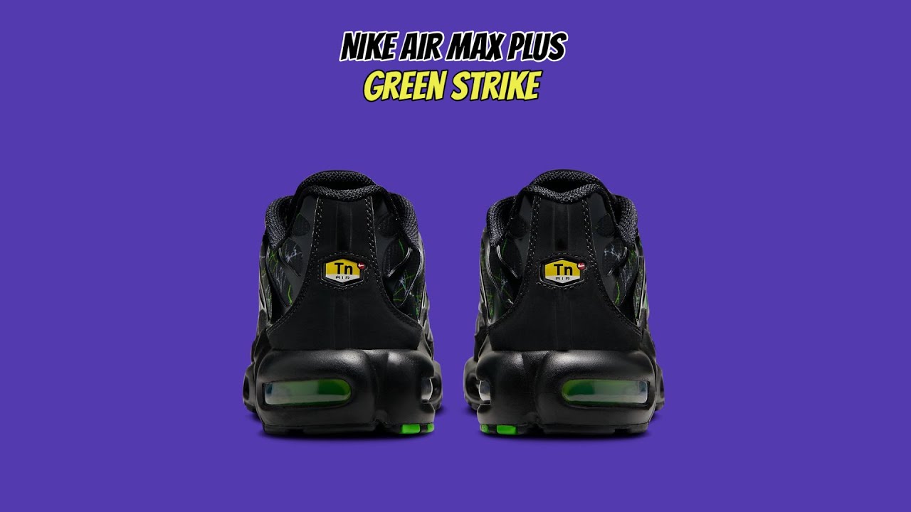 Nike Air Max Plus Green Strike