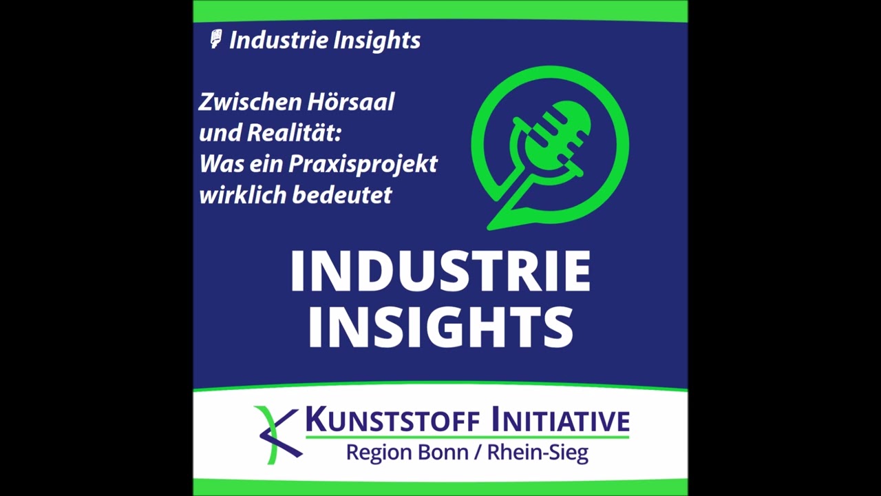 🎙️ Industrie Insights – Zwischen Hörsaal und Realität: Was ein Praxisprojekt wirklich bedeutet