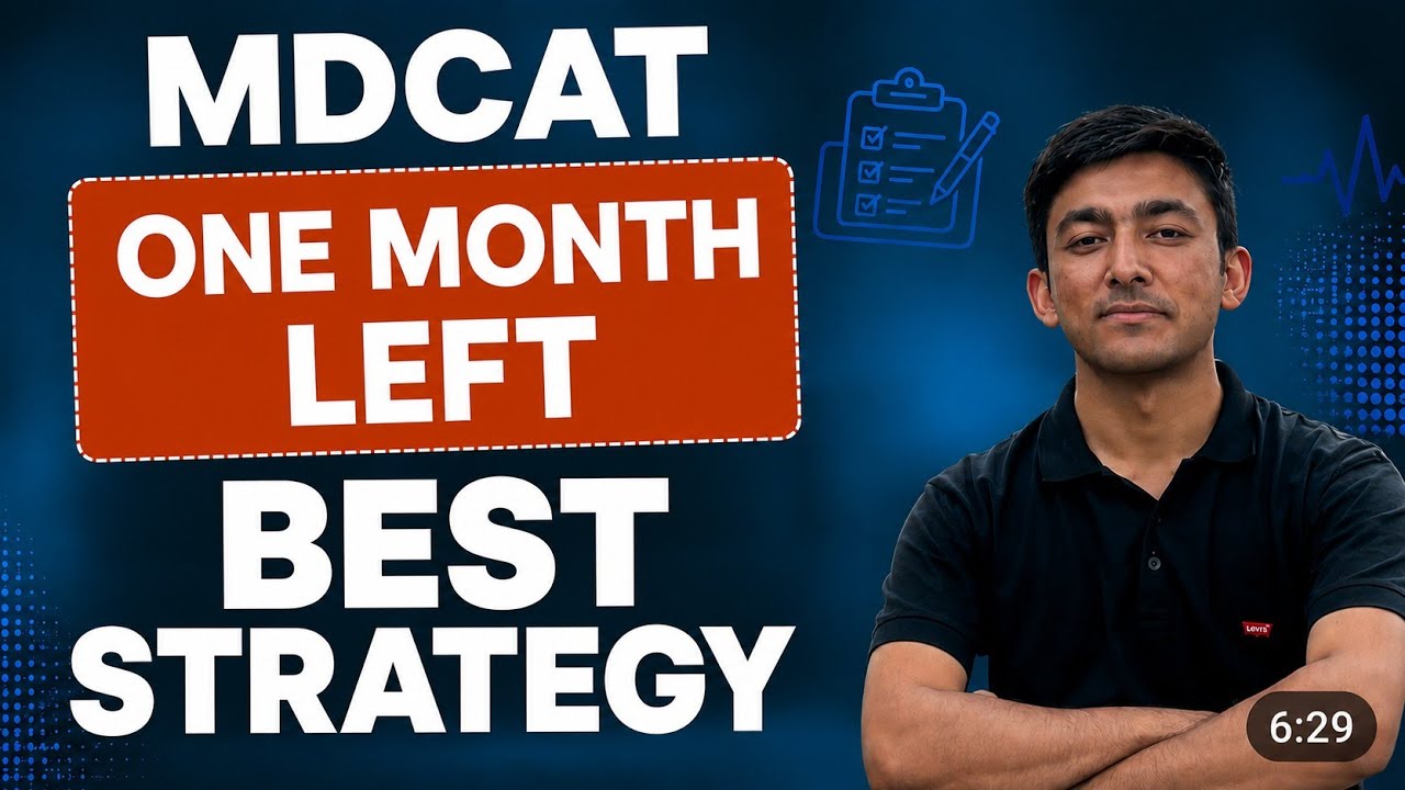 MDCAT Last Month Strategy || One Month Left, How to Utilize It Better || Things to Do in the Last...