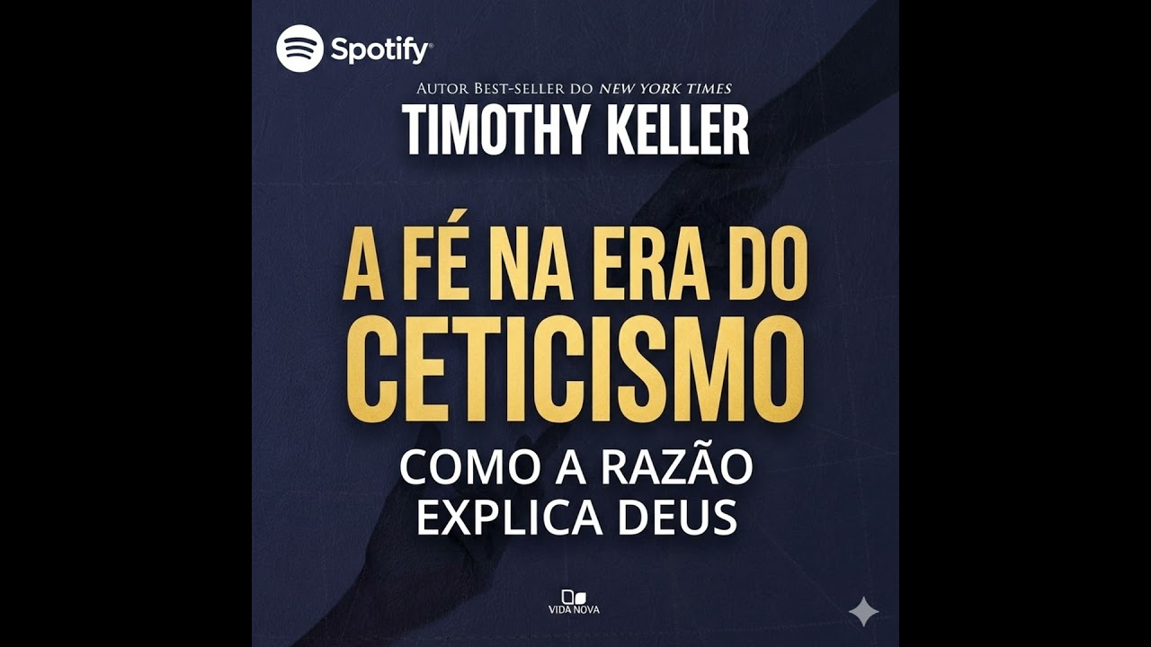 10 - As pistas de Deus - A fé na era do ceticismo
