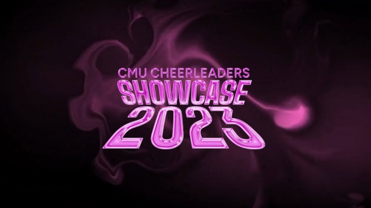 THE STORY OF THE JOURNEY TO SUCCESS | CMU CHEERLEADERS SHOWCASE 2023