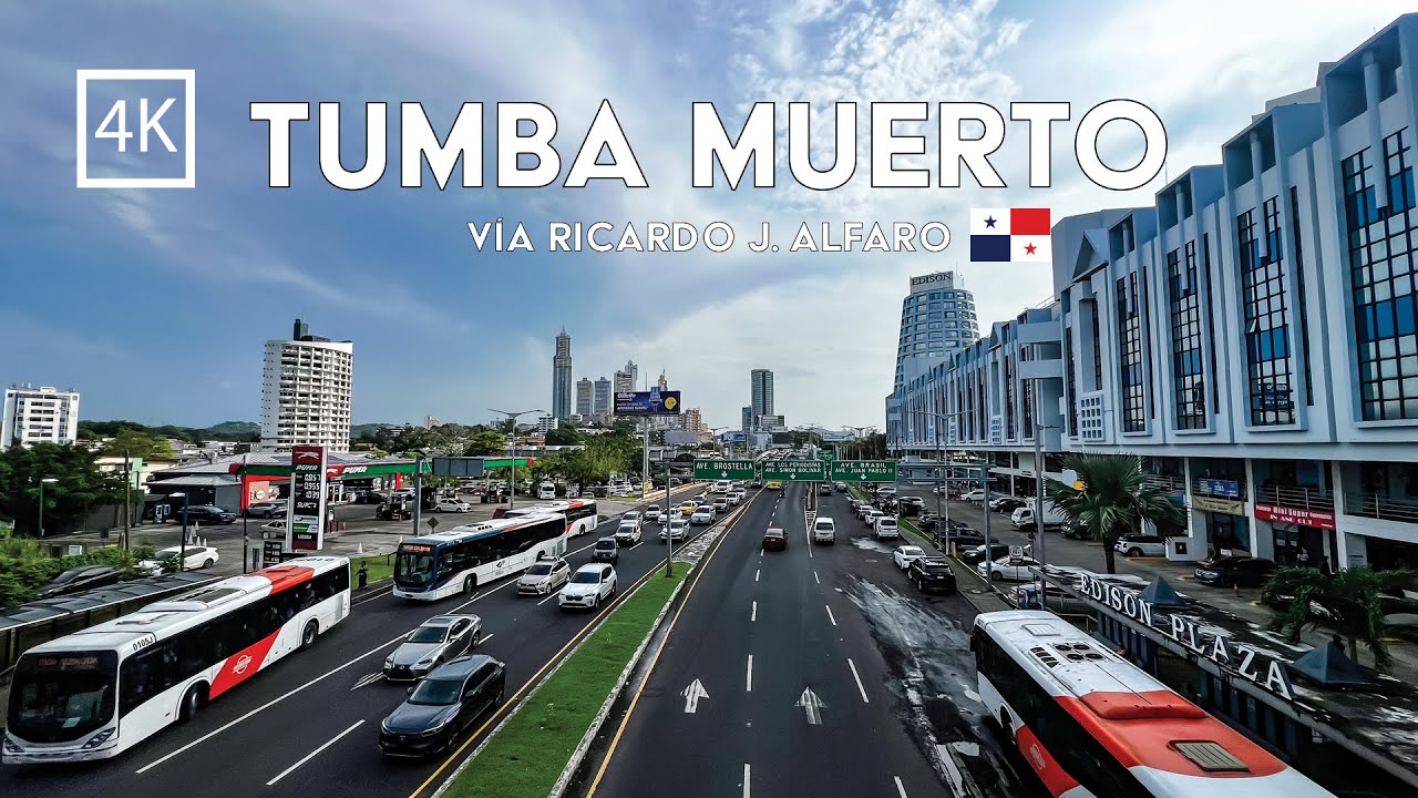 🟡 [4K] 🇵🇦 Explora lugares importantes en Panamá | Tumba muerto | Vía Ricardo J. Alfaro