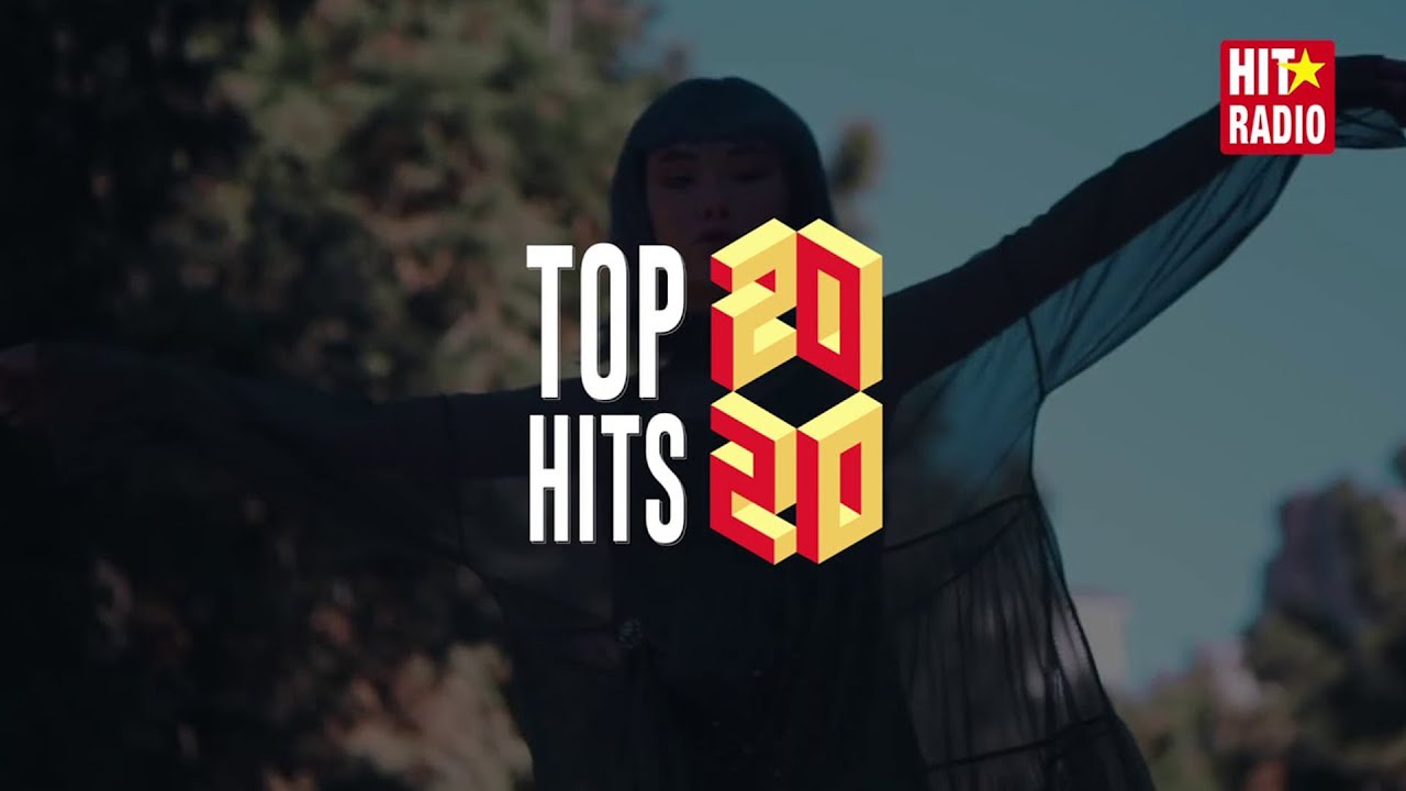 TOP 10 HITS 2020 - HIT RADIO