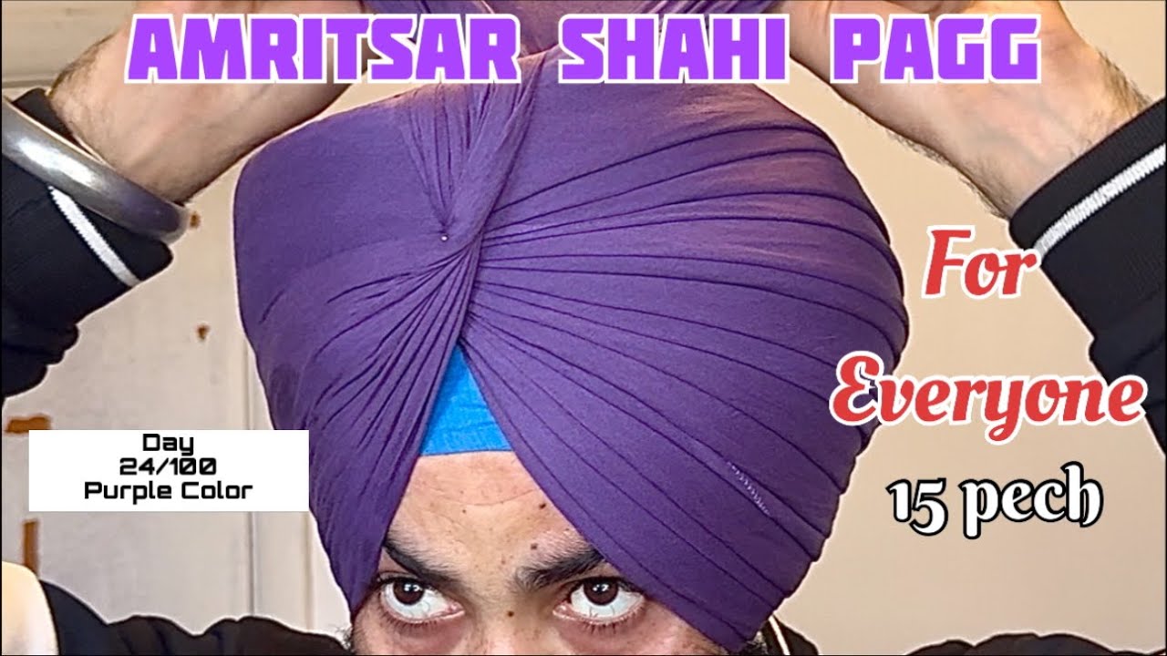 How to tie Amritsar Shahi Pagg | 15 Pech | 1 into 3 Larh | Day 24/100