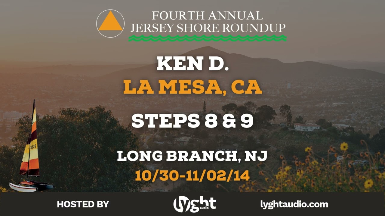 Ken D. La Mesa, CA - AA Speaker - Steps 8 & 9 - October 2014 (FUNNY)
