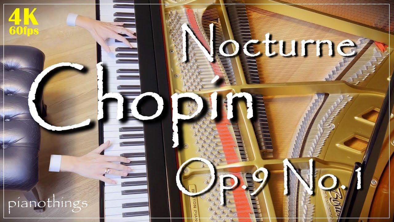 Chopin – Nocturne Op. 9 No. 1 | Romantic & Emotional Piano Performance