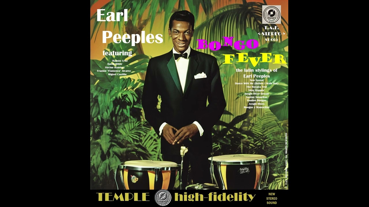 (Latin Rock of the Early 60s) Bongo Fever [Full Album] - Earl Peeples (1962) (AI Records)