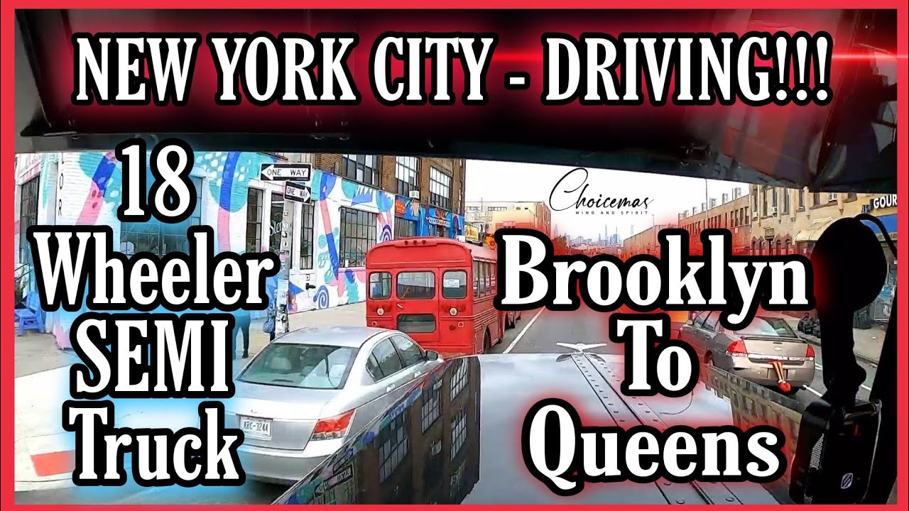 DRIVING MY LONG NOSE PETERBILT 389 SEMI TRUCK THROUGH NEW YORK CITY | BROOKLYN TO QUEENS | CHOICEMAS
