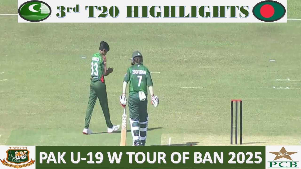 3rd T20 highlights | Pakistan W vs Bangladesh W | Pakistan Women U - 19s tour of Bangladesh