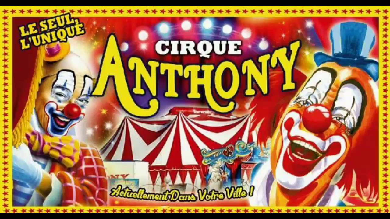 Cirque Anthony 2017