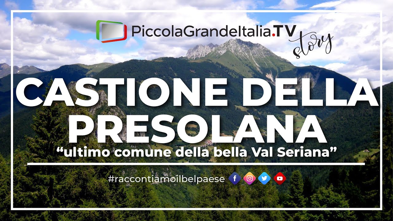 Castione della Presolana - Piccola Grande Italia