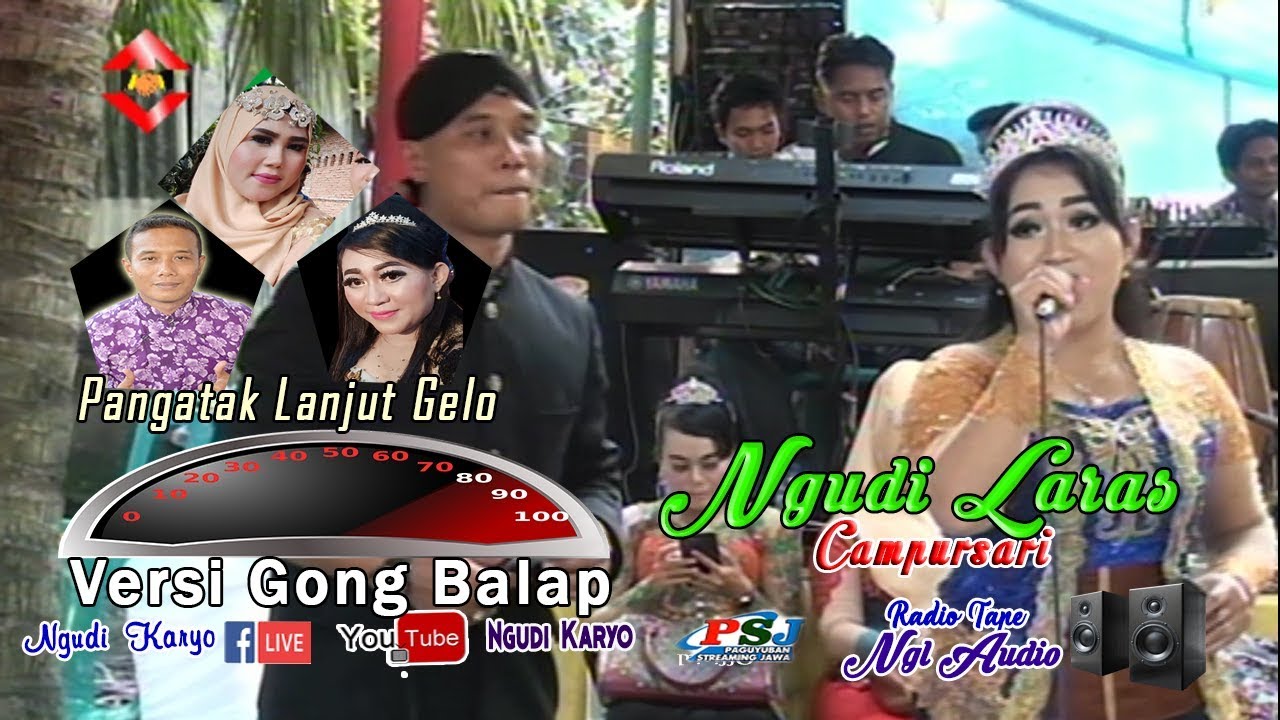 PANGATAK LANJUT GELO || VERSI (GONG BALAP 2000 CC ) Campursari Ngudi Laras